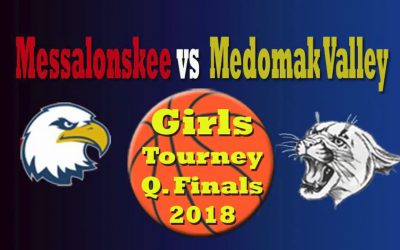 Medomak Valley Girls Basketball vs. Messalonskee 2/16/18 Class A North Quarter Finals