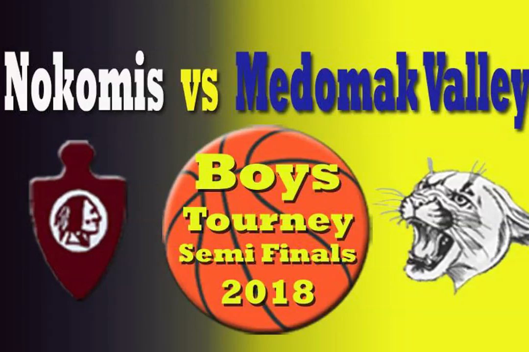 Medomak Valley Boys Basketball vs. Nokomis: Class A North Semi Final  2/21/2018