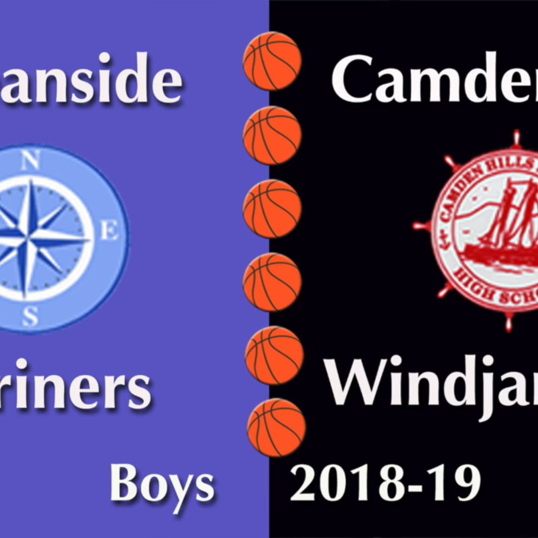 Camden Hills Boys Basketball Game vs. Oceanside 12/18/18