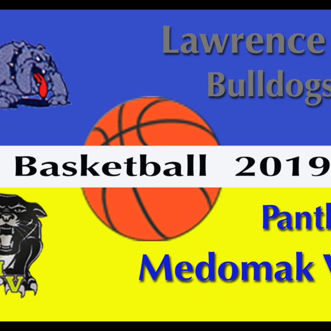 Maine Class A Girls Basketball : Medomak Valley vs. Lawrence 12/30/19