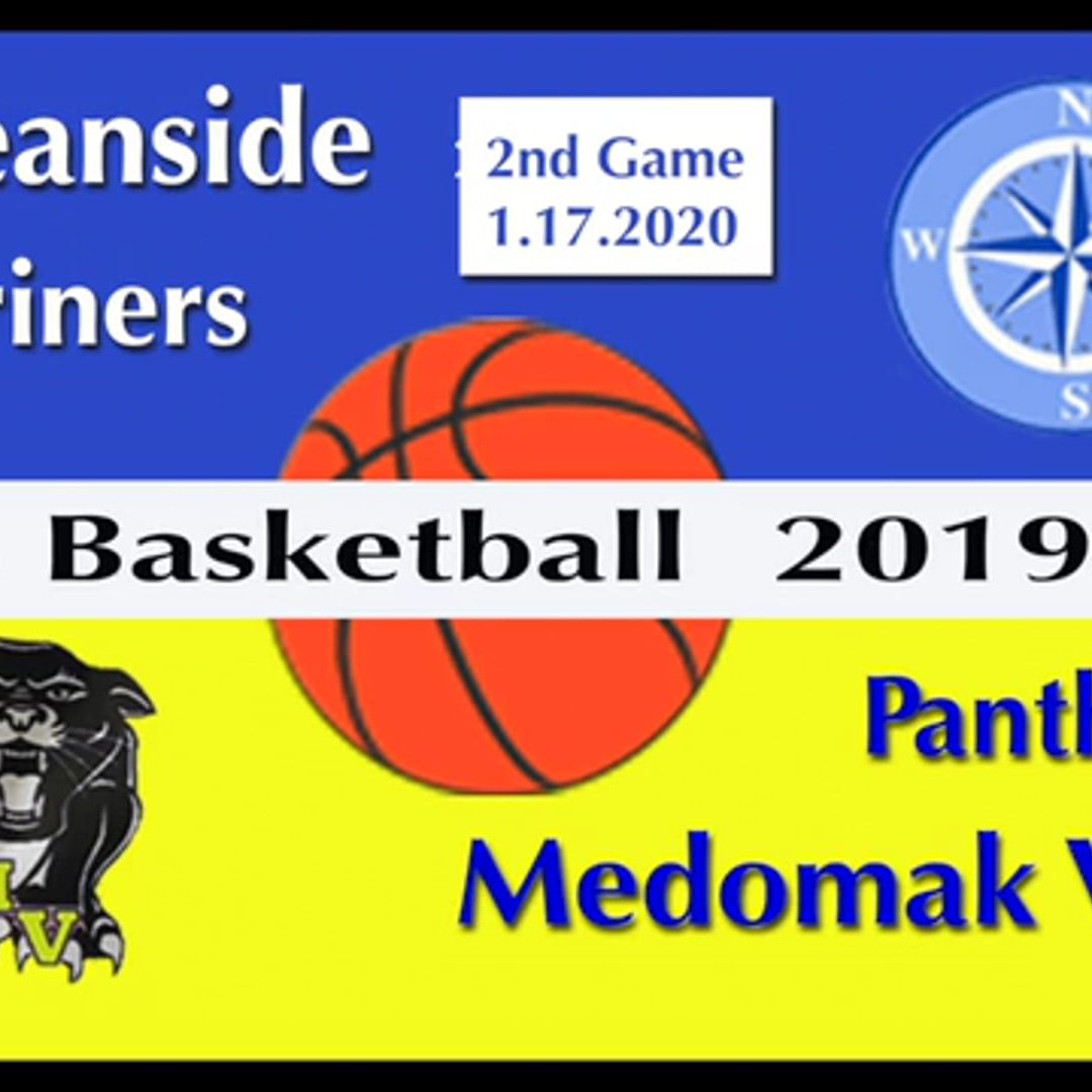 Girls Basketball : Medomak Valley vs. Oceanside 1/17/2020
