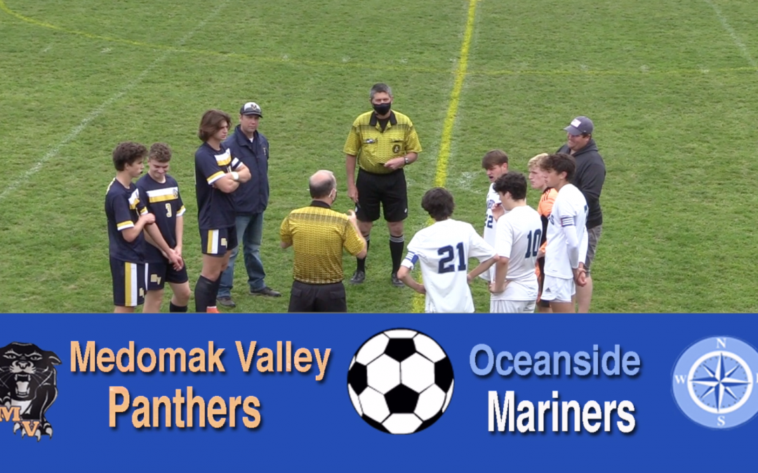 Maine High School Boys Soccer: Medomak Valley vs. Oceanside 10/2/21