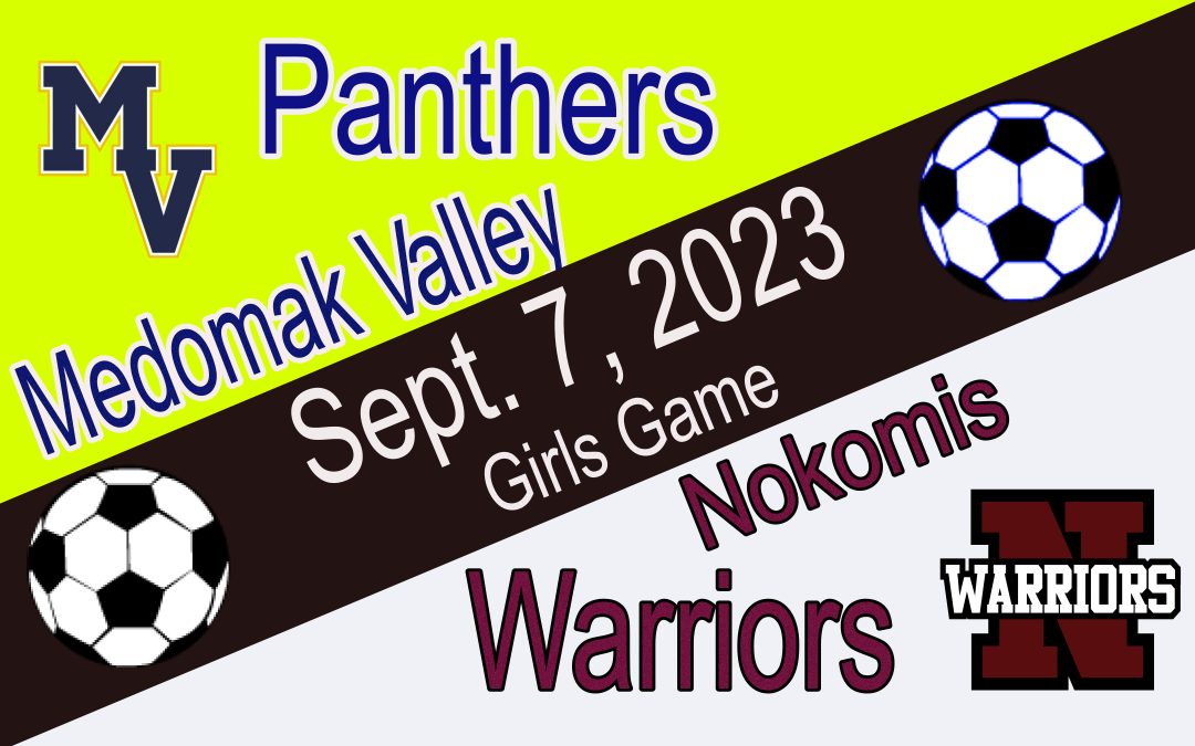 Maine Class B Girls Soccer Medomak Valley vs. Nokomis   9/7/23