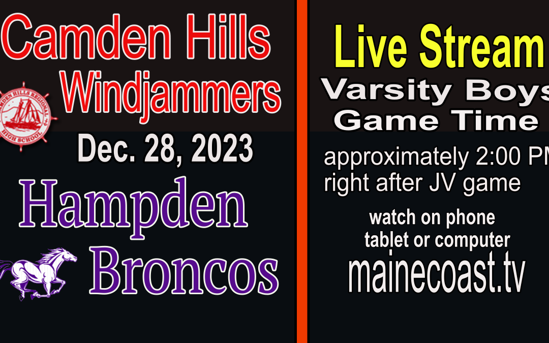 Maine Class A Boys Basketball Camden Hills vs. Hampden Academy 12/28/23