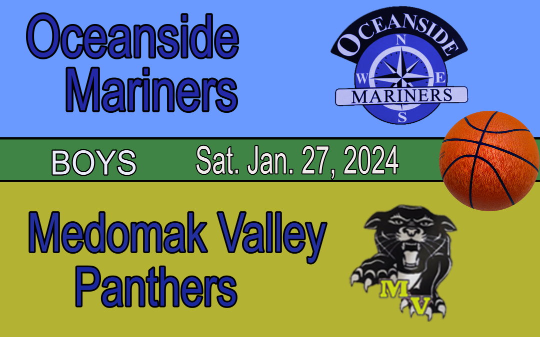 Maine Class B Boys Basketball : Medomak Valley vs Oceanside 1/27/24