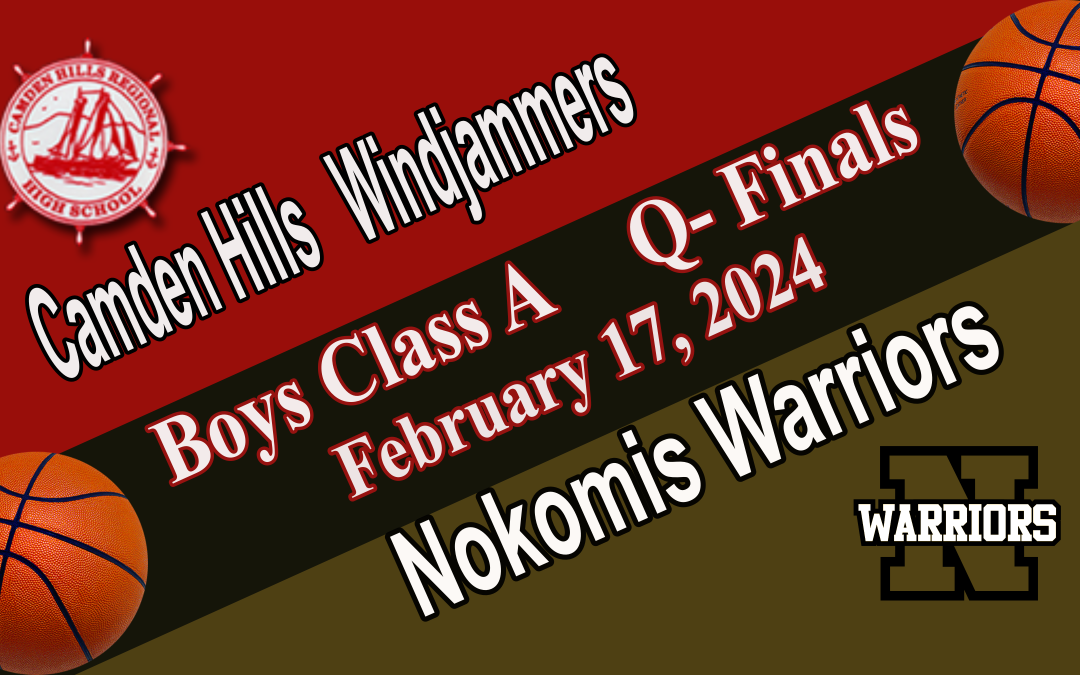 Boys Class A 1/4 Final Camden Hills vs. Nokomis 2/17/2024