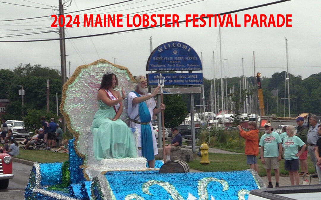 Maine Lobster  Festival  Parade  2024  Rockland , Maine