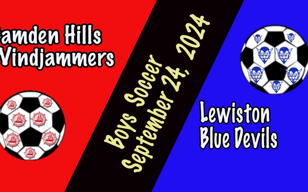 Camden Hills Boys Soccer vs Lewiston 9/24/2024