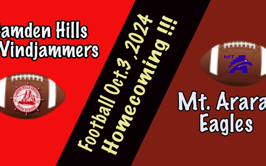Camden Hills Homecoming Football vs. Mt. Ararat 10/4/2024  6 PM