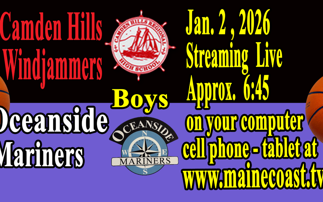 Camden Hills Boys Basketball vs Oceanside 1/2/2026  7 PM