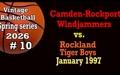 Vintage Basketball Spring Series 2026 Game # 10 Camden-Rockport vs. Rockland January 1997