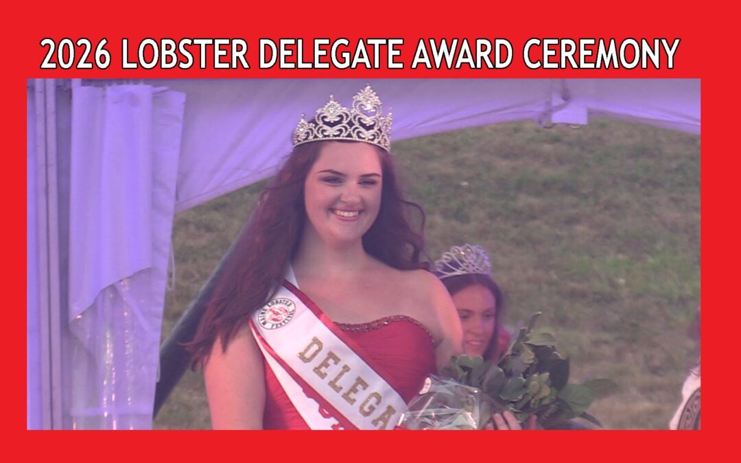 Delegate  Awards Ceremony Maine Lobster Festival 2026