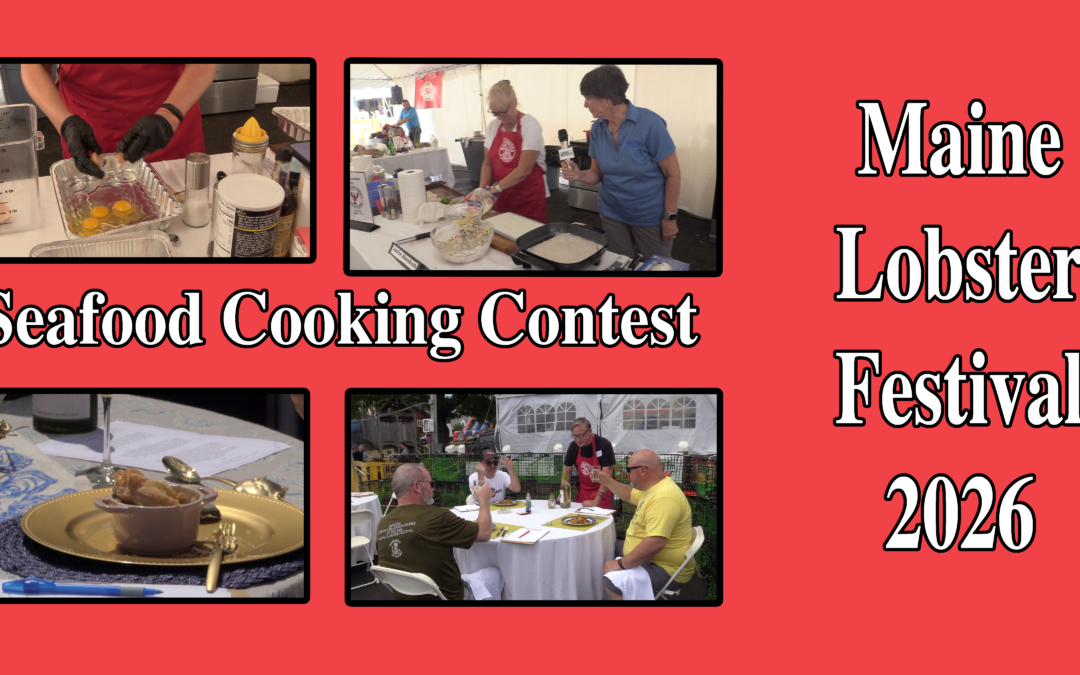 2026 Seafood Cooking Contest at the Maine Lobster Festival, Rockland Maine.