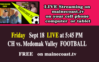 Camden Hills Football vs Medomak Valley 9/18/26 6 PM